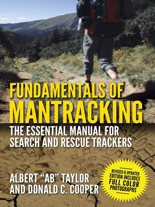 Title details for Fundamentals of Mantracking: the Step-by-Step Method: an Essential Primer for Search and Rescue Trackers by Albert "Ab" Taylor - Wait list
